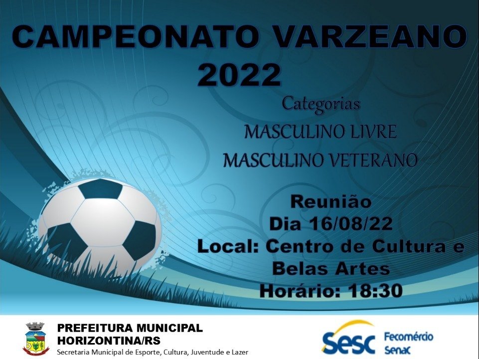 ​ATENÇÃO EQUIPES DO FUTEBOL AMADOR - VEM AI O CAMPEONATO VARZEANO 2022 - CATEGORIAS LIVRE E VETERANOS